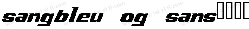 sangbleu og sans字体转换
